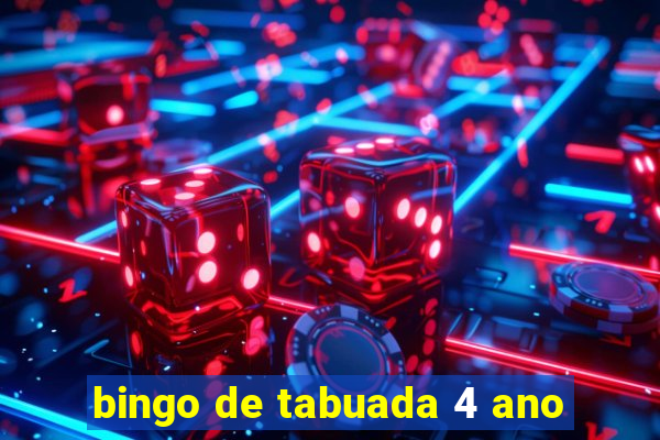 bingo de tabuada 4 ano